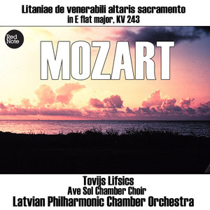 Mozart: Litaniae de venerabili altaris sacramento K. 243