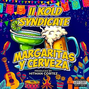 Margaritas Y Cerveza (Explicit)