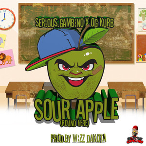 Sour Apple (Round Here) (Remastered|Explicit)