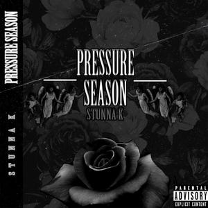 Pressure Season (Explicit)