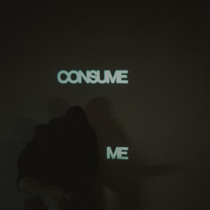 Consume Me (Live)