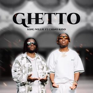 Ghetto (feat. Chino Kidd)