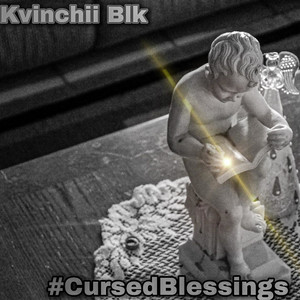 #CursedBlessings (Explicit)