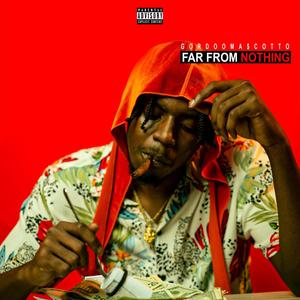 Far From Nothing (Explicit)