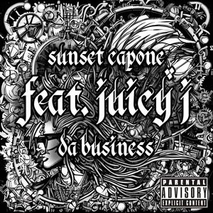 Da Business (feat. Juicy J) [Explicit]
