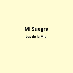Mi Suegra (Explicit)