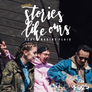 Stories Like Ours (Acoustic)