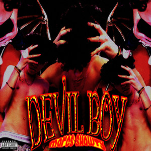 Devil Boy (Explicit)