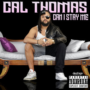 Can I Stay Me (Explicit)