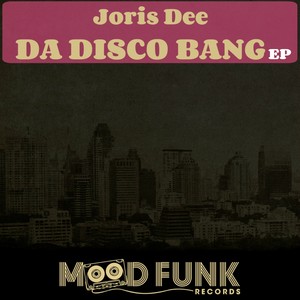 Da Disco Bang (Original Mix)