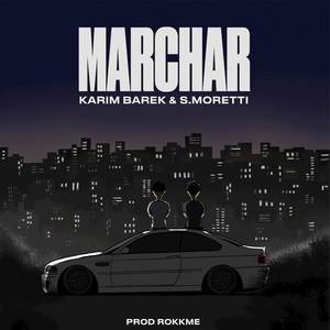Marchar (Explicit)