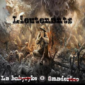 Lieutenants (feat. 8maderico) (Explicit)