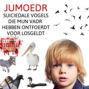 Suiciedale Vogels Die Mijn Vadr Hebben Ontfoerdt Voor Losgeldt (Explicit)