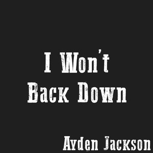 I Won’t Back Down (Cover)
