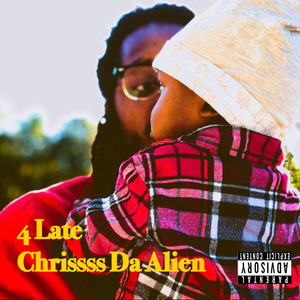 4 Late (Explicit)