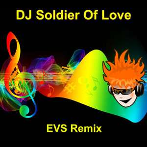 DJ Soldier Of Love