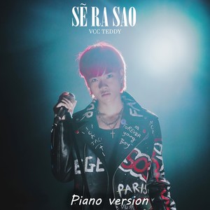 Sẽ Ra Sao (Piano Version) [Explicit]