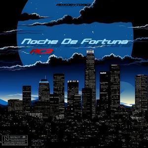 Noche De Fortuna (Explicit)