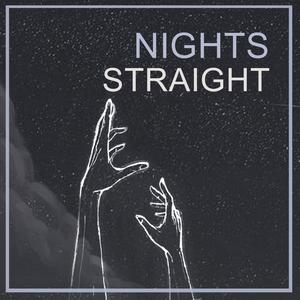 Nights Straight (Explicit)