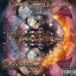 Moment On Rewind (Explicit)