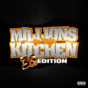 MILLIONS IN THE KITCHEN 36oz (Explicit)