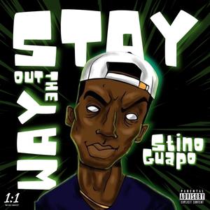 Stay Out the Way (Explicit)