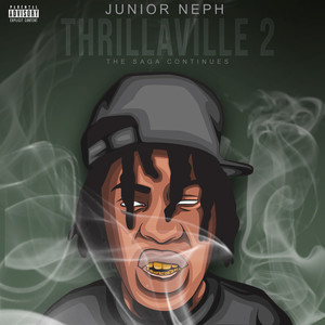 ThrillaVille 2: The Saga Continues (Explicit)