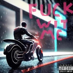 **** Wit Me (feat. Anno Domini Beats) [Explicit]