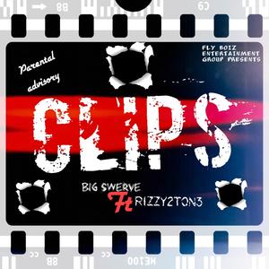 clips (feat. rizzy2ton3) (Explicit)