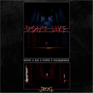 Don't Like (feat. KYP, CMMG & Mauriziardo) (Remix|Explicit)