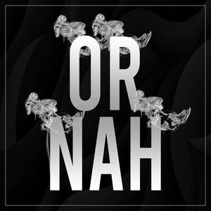 Or Nah (Spanish Remix)