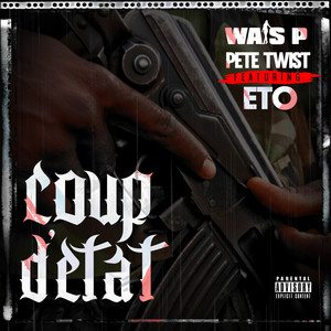 Coup D'état (Explicit)