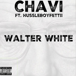 Walter White (Explicit)