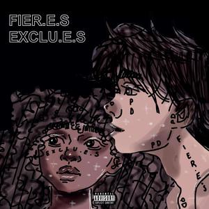 Fier.e.s & Exclu.e.s (Explicit)