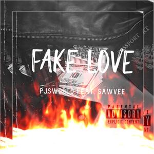 FAKE LOVE(feat. SAWVEE) (Explicit)