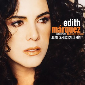Edith Márquez - Incondicional