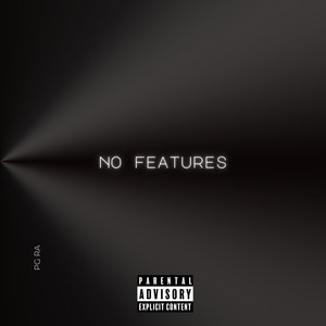 No Features (Explicit)