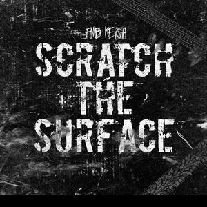 Scratch The Surface (Explicit)