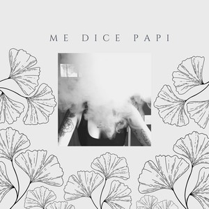 Me Dice Papi