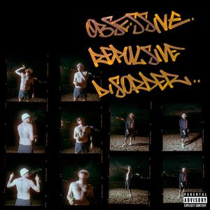 Obsessive Repulsive Disorder (Explicit)