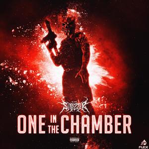 ONE IN THE CHAMBER (Explicit)