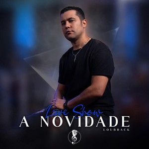 A Novidade (Ao Vivo)