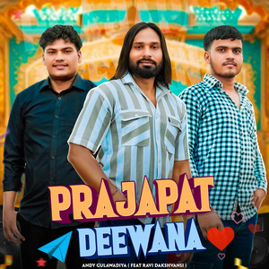 Prajapat Deewana (Explicit)