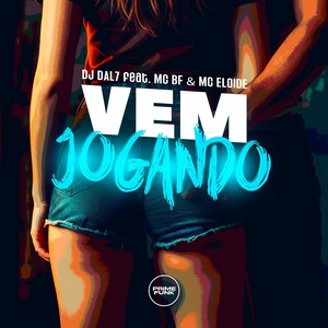 Vem Jogando (Explicit)