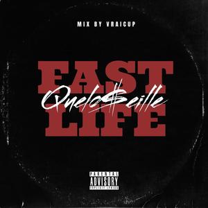 FAST LIFE (Explicit)