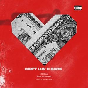 Can't Luv You Back (feat. Don Derrion) [Explicit]