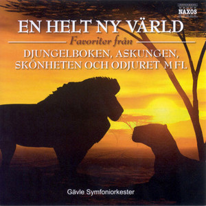 Helt Ny Varld (En) [A Whole New World] - Disney Favourites (Gavle Symphony, Hanson, Ek)