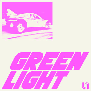 Greenlight (Explicit)