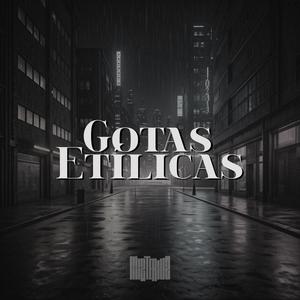 Gotas Etílicas