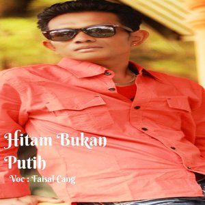 Hitam Bukan Putih